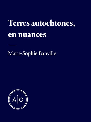 cover image of Terres autochtones, en nuances